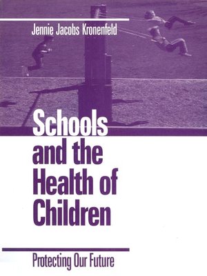 cover image of Schools and the Health of Children